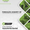 Apostila Assistente Social Fundação Juquery SP 2025