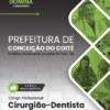 Apostila Cirurgião Dentista Conceição do Coité BA 2025