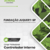 Apostila Controlador Interno Fundação Juquery SP 2025