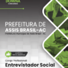 Apostila Entrevistador Social Assis Brasil AC 2025
