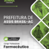 Apostila Farmacêutico Assis Brasil AC 2025