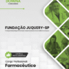 Apostila Farmacêutico Fundação Juquery SP 2025