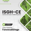 Apostila Fonoaudiólogo ISGH CE 2025
