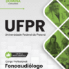 Apostila Fonoaudiólogo UFPR 2025