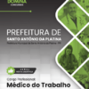 Apostila Médico do Trabalho Santo Antônio da Platina PR 2025