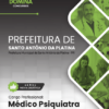 Apostila Médico Psiquiatra Santo Antônio da Platina PR 2025