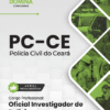 Apostila Oficial Investigador de Polícia PC CE 2025