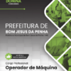 Apostila Operador de Máquina Bom Jesus da Penha MG 2025