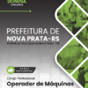 Apostila Operador de Máquinas Nova Prata RS 2025