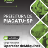 Apostila Operador de Máquinas Piacatu SP 2025