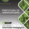 Apostila Orientador Pedagógico Jenipapo dos Vieiras MA 2025