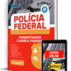 Apostila Polícia Federal (PF) 2025 - Administrador - Classe A, Padrão I
