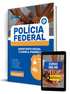 Apostila Polícia Federal (PF) 2025 - Assistente Social - Classe A, Padrão I