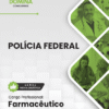 Apostila Polícia Federal PF 2025 Farmacêutico