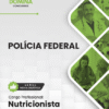 Apostila Polícia Federal PF 2025 Nutricionista
