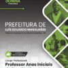 Apostila Professor Anos Iniciais Luís Eduardo Magalhães BA 2025