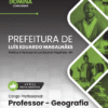 Apostila Professor de Geografia Luís Eduardo Magalhães BA 2025