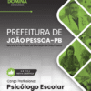 Apostila Psicólogo Escolar SME João Pessoa PB 2025