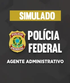 Simulado PF 2025 - Agente Administrativo