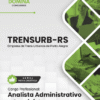 Apostila Analista Administrativo Arquivista TRENSURB RS 2025