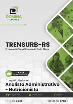 Apostila Analista Administrativo Nutricionista TRENSURB RS 2025