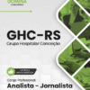 Apostila Analista Jornalista GHC RS 2025