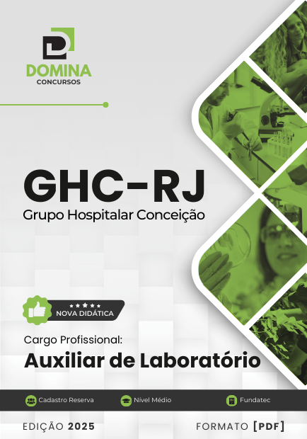 Apostila Auxiliar de Laboratório GHC RJ 2025 1 Apostila Auxiliar de Laboratório GHC RJ 2025