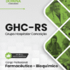 Apostila Farmacêutico Bioquímico GHC RS 2025