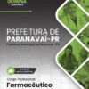 Apostila Farmacêutico Paranavaí PR 2025