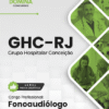 Apostila Fonoaudiólogo GHC RJ 2025