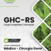 Apostila Médico Cirurgia Geral GHC RS 2025