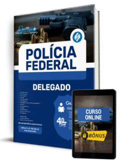 Apostila Polícia Federal (PF) 2025 - Delegado de Polícia Federal