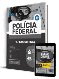 Apostila Polícia Federal (PF) 2025 - Papiloscopista Policial Federal