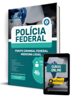 Apostila Polícia Federal (PF) 2025 - Perito Criminal Federal - Medicina Legal