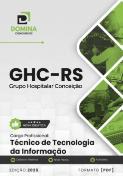 Apostila Técnico de Tecnologia da Informação GHC RS 2025