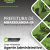 Apostila Agente Administrativo Mirassolândia SP 2025