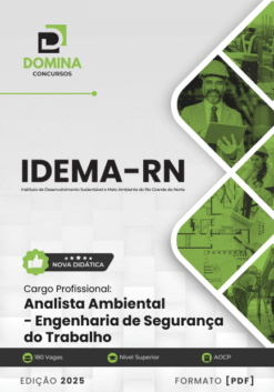 Apostila Analista Ambiental Engenharia de Segurança do Trabalho IDEMA RN 2025