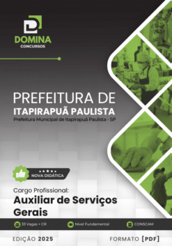 Apostila Auxiliar Serviços Gerais Itapirapuã Paulista SP 2025