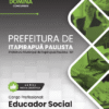 Apostila Educador Social Itapirapuã Paulista SP 2025