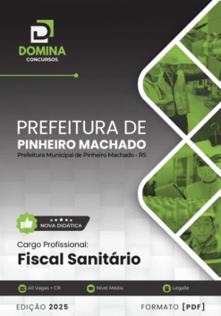 Apostila Fiscal Sanitário Pinheiro Machado RS 2025