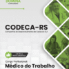 Apostila Médico do Trabalho CODECA RS 2025