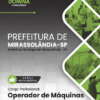 Apostila Operador de Máquinas Mirassolândia SP 2025