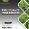 Apostila Operário Vale Real RS 2025