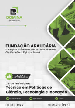Apostila Técnico em Políticas de Ciência Fundação Araucária PR 2025