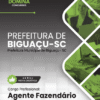 Apostila Agente Fazendário Biguaçu SC 2025