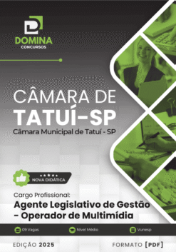 Apostila Agente Legislativo Operador Multimídia Câmara Tatuí SP 2025