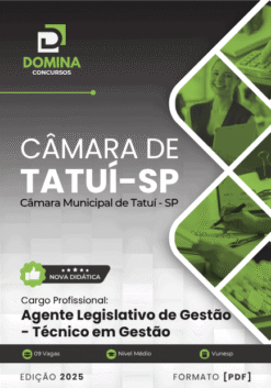 Apostila Agente Legislativo Técnico em Gestão Câmara Tatuí SP 2025