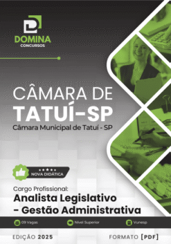 Apostila Analista Legislativo Gestão Administrativa Câmara Tatuí SP 2025