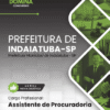 Apostila Assistente de Procuradoria Indaiatuba SP 2025