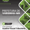 Apostila Auditor Fiscal Tributário Varginha MG 2025